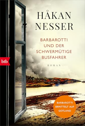 Barbarotti und der schwermütige Busfahrer: Roman (Gunnar Barbarotti, Band 6)