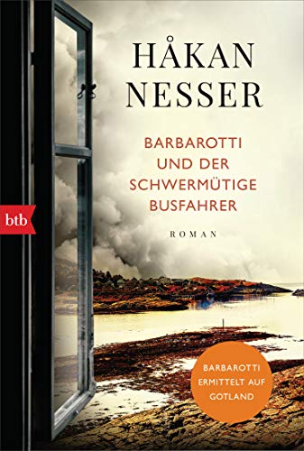 Barbarotti und der schwermütige Busfahrer: Roman (Gunnar Barbarotti, Band 6) von btb Verlag