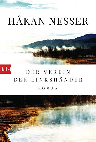 Der Verein der Linkshänder: Roman - Kommissar Van Veeteren und Inspektor Barbarotti auf der Spur eines Mörders, der alle zum Narren hält. von btb