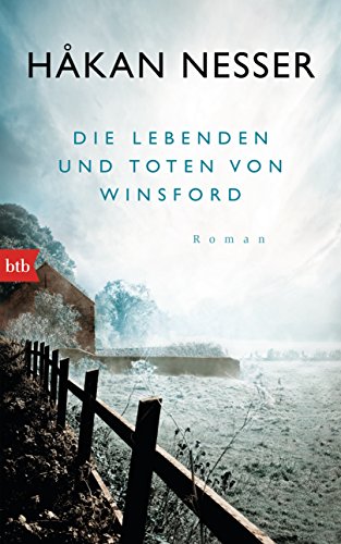 Die Lebenden und Toten von Winsford: Roman