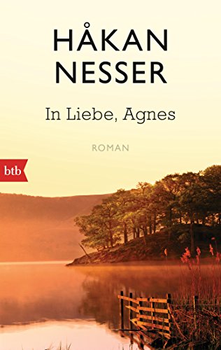 In Liebe, Agnes: Roman In Liebe, Agnes: Roman
