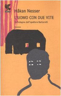 L'uomo con due vite (Narratori della Fenice) L'uomo con due vite (Narratori della Fenice)