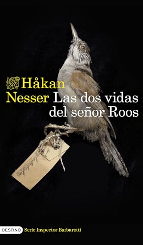 Las dos vidas del señor Roos (Serie Inspector Barbarotti 3) (Áncora & Delfín, Band 3) von Ediciones Destino