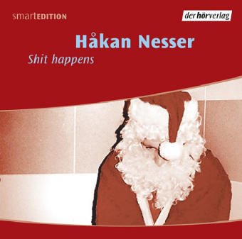 Shit happens: Vollständige Lesung (smartEDITION)