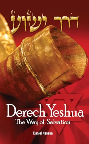 Derech Yeshua: The Way of Salvation: A Jewish Guide to Faith Regarding Messiah Yeshua von Wipf & Stock Publishers