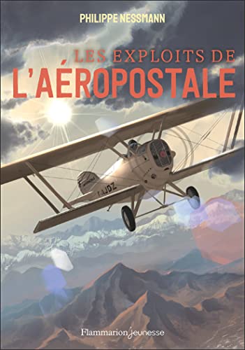 Les exploits de l'Aéropostale von FLAM JEUNESSE