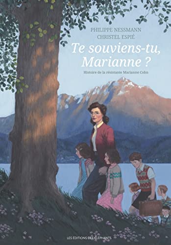 Te souviens-tu, Marianne ?: Histoire de la résistante Marianne Cohn