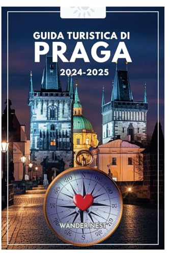 GUIDA TURISTICA DI PRAGA 2024-2025: Trasversale nella città delle cento guglie GUIDA TURISTICA DI PRAGA 2024-2025: Trasversale nella città delle cento guglie von Independently published