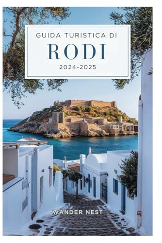 GUIDA TURISTICA DI RODI 2024-2025: Viaggio nella magia della bellezza naturale del sud dell'Egeo GUIDA TURISTICA DI RODI 2024-2025: Viaggio nella magia della bellezza naturale del sud dell'Egeo von Independently published