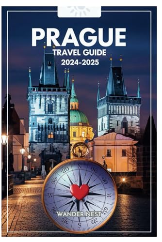 PRAGUE TRAVEL GUIDE 2024-2025: Transverse Into The City of a Hundred Spires PRAGUE TRAVEL GUIDE 2024-2025: Transverse Into The City of a Hundred Spires von Independently published