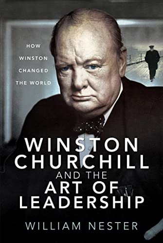 Winston Churchill and the Art of Leadership: How Winston Changed the World von Frontline Books