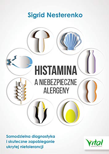 Histamina a niebezpieczne alergeny von Vital
