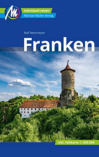 Franken Reiseführer Michael Müller Verlag: Individuell reisen mit vielen praktischen Tipps (MM-Reisen) Franken Reiseführer Michael Müller Verlag: Individuell reisen mit vielen praktischen Tipps (MM-Reisen)