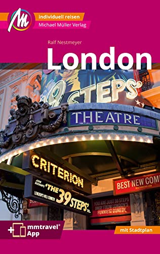 London MM-City Reiseführer Michael Müller Verlag: Individuell reisen mit vielen praktischen Tipps. Inkl. Freischaltcode zur ausführlichen App mmtravel.com London MM-City Reiseführer Michael Müller Verlag: Individuell reisen mit vielen praktischen Tipps. Inkl. Freischaltcode zur ausführlichen App mmtravel.com
