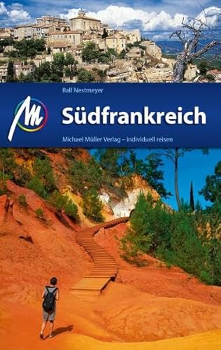 Südfrankreich: Reiseführer mit vielen praktischen Tipps.