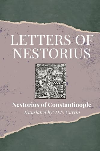 Letters of Nestorius von Dalcassian Publishing Company