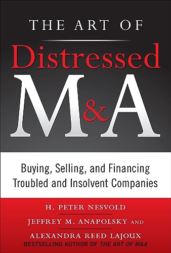 The Art of Distressed M&A (PB) von McGraw Hill