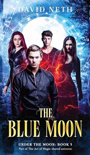 The Blue Moon (Under the Moon, Band 5) von DN Publishing