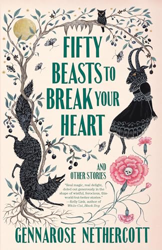 Fifty Beasts to Break Your Heart: And Other Stories von Knopf Doubleday Publishing Group