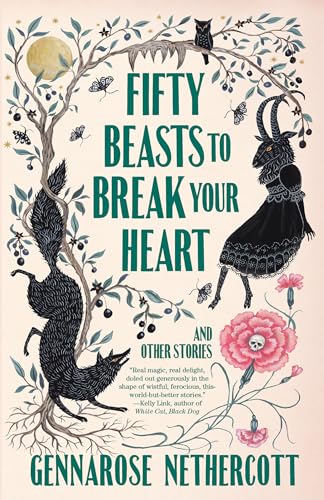 Fifty Beasts to Break Your Heart: And Other Stories von Vintage