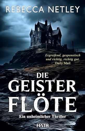 Die Geisterflöte: Thriller von Festa Verlag