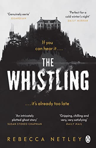 The Whistling: The most chilling and spine-tingling ghost story you'll read this year von Michael Joseph