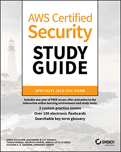 AWS Certified Security Study Guide: Specialty (SCS-C01) Exam (Sybex Study Guide)