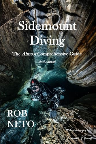 Sidemount Diving: The Almost Comprehensive Guide 2nd edition