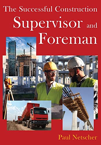 The Successful Construction Supervisor and Foreman von Independently Published