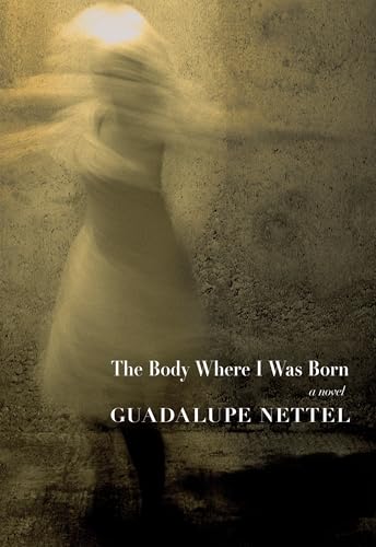 The Body Where I was Born The Body Where I was Born von Seven Stories Press