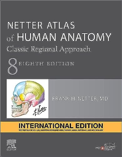 Netter Atlas of Human Anatomy International Edition: A Regional Approach (Netter Basic Science)