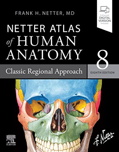 Netter Atlas of Human Anatomy: Classic Regional Approach: paperback + eBook (Netter Basic Science) von Elsevier