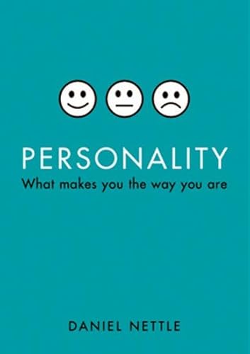 Personality: What Makes You the Way You Are