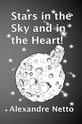 Stars in the Sky and in the Heart! von Independently published