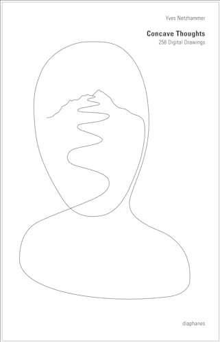 Concave Thoughts: 357 Digital Drawings von University of Chicago Press