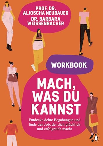 Mach, was du kannst – Workbook: Entdecke deine Begabungen und finde den Job, der dich glücklich und erfolgreich macht von Penguin Verlag