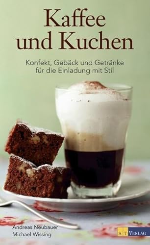 Kaffee und Kuchen: Konfekt, Gebäck und Getränke für die Einladung am Nachmittag