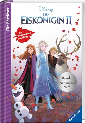 Disney Die Eiskönigin 2 - Für Erstleser: Band 1 Das Abenteuer beginnt: Das Erstlesebuch zum Film Disney Die Eiskönigin 2 - Für Erstleser: Band 1 Das Abenteuer beginnt: Das Erstlesebuch zum Film
