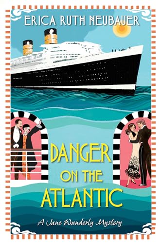 Danger on the Atlantic (A Jane Wunderly Mystery, Band 3)