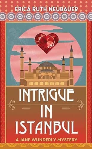 Intrigue in Istanbul: A Jane Wunderly Mystery von Premier Mystery Series