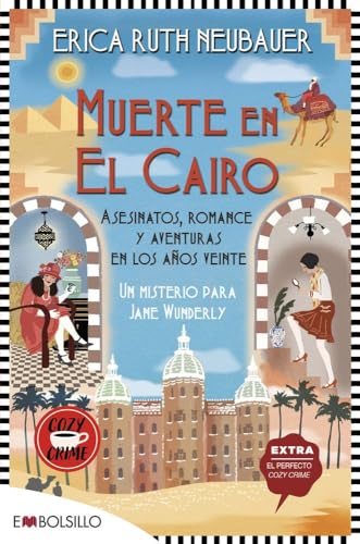 Muerte en El Cairo: Asesinatos, romance y aventuras en los años 1920 (EMBOLSILLO) von EMBOLSILLO