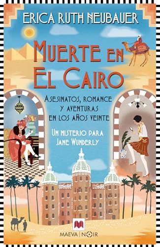 Muerte en El Cairo: Asesinatos, romance y aventuras en los años 1920 (MAEVA noir) von Maeva Ediciones