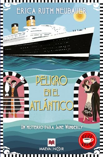 Peligro en el Atlántico: Un misterio para Jane Wunderly (MAEVA noir) von Maeva Ediciones