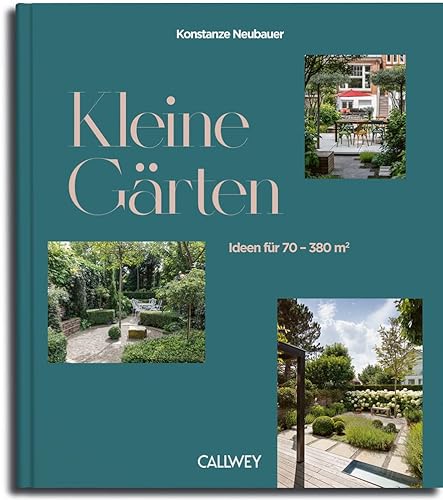 Kleine Gärten: Ideen für 70 – 380 m² von Callwey