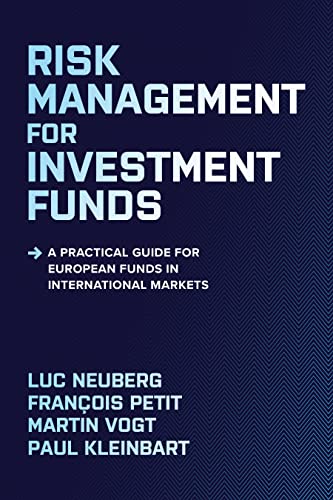 Risk Management for Investment Funds: A Practical Guide for European Funds in International Markets von McGraw-Hill Education Ltd