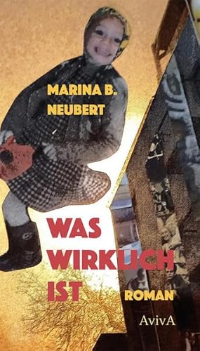 Was wirklich ist: Roman von AvivA