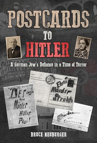Postcards to Hitler: A German Jew's Defiance in a Time of Terror von Monthly Review Press,U.S.