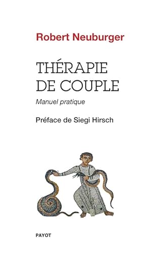 Thérapie de couple: Manuel pratique von PAYOT