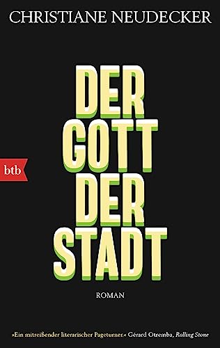 Der Gott der Stadt: Roman Der Gott der Stadt: Roman von btb