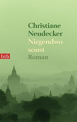 Nirgendwo sonst: Roman von btb